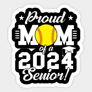 Softball Proud Mom Of A 2024 Senior Sticker